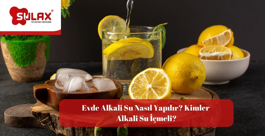 Evde Alkali Su Nasil Yapilir