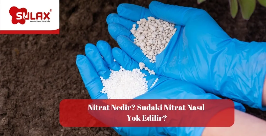 Nitrat Nedir Sudaki Nitrat Nasil Yok Edilir